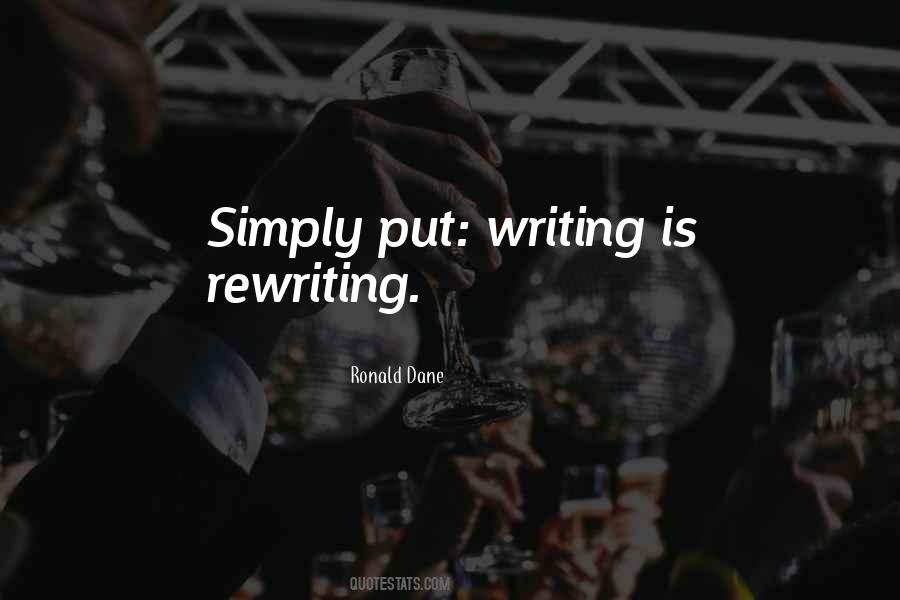 Writing Is Rewriting Quotes #1813856