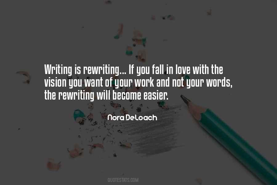 Writing Is Rewriting Quotes #592190