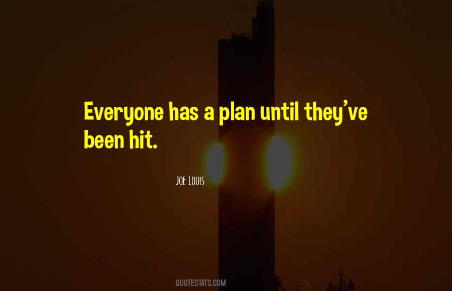 Everyone Has A Plan Until Quotes #1619072