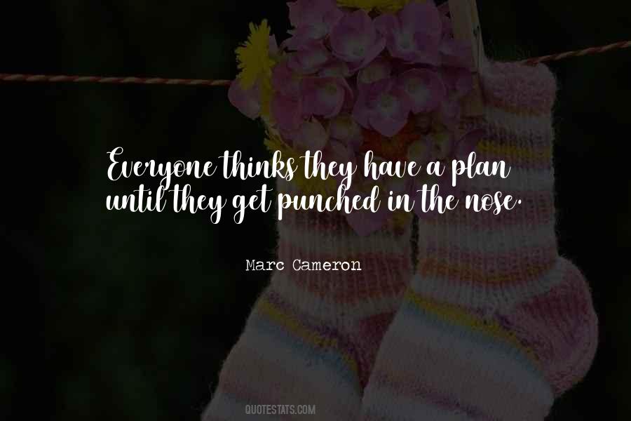 Everyone Has A Plan Until Quotes #718559