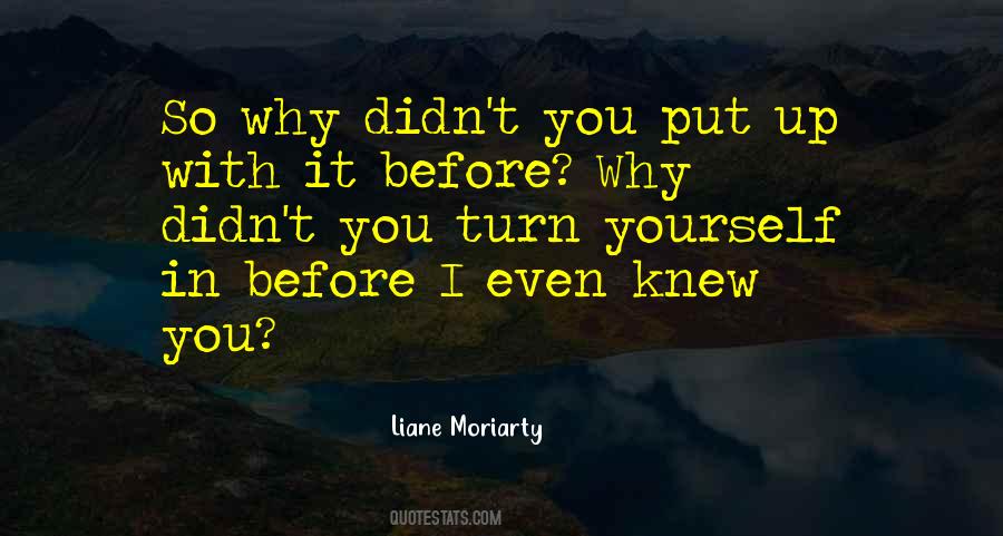 I Put Up With You Quotes #1218835