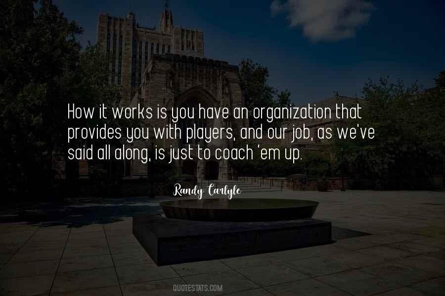 Quotes About How It Works #1131459