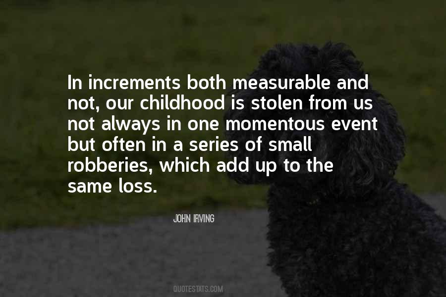 Childhood Small Quotes #1052240