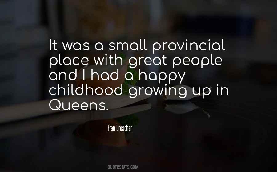 Childhood Small Quotes #1578336