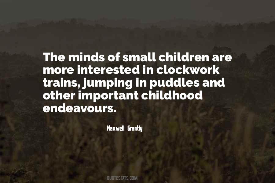 Childhood Small Quotes #1684526
