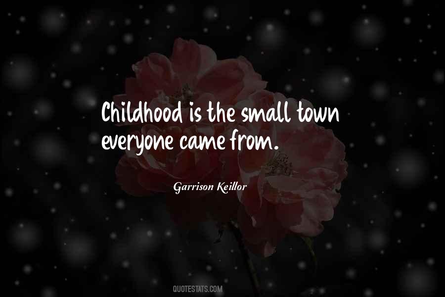 Childhood Small Quotes #1715738