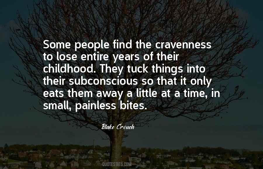 Childhood Small Quotes #1862222