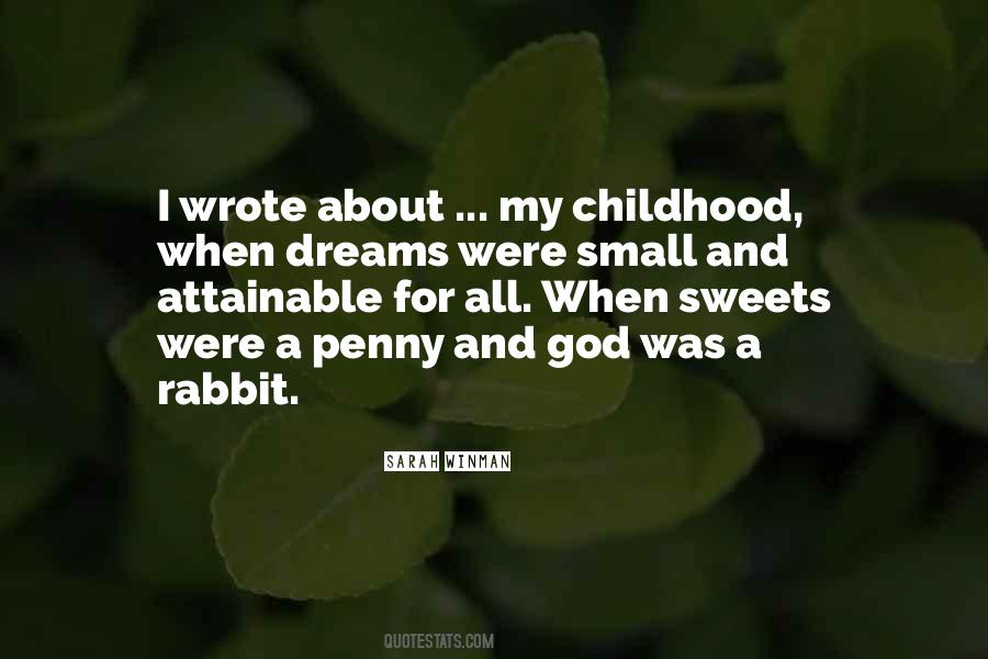 Childhood Small Quotes #387836