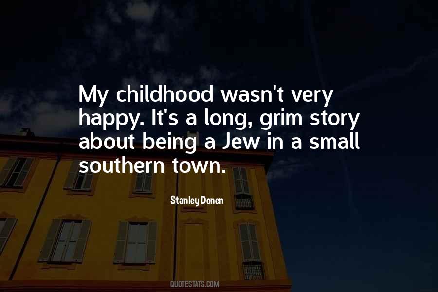 Childhood Small Quotes #521082