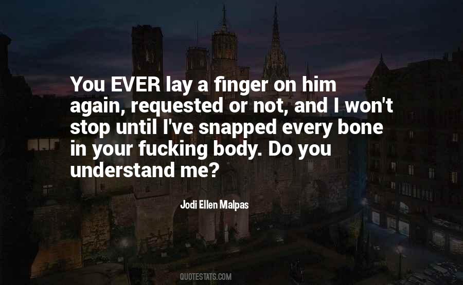 You Do Me I Do You Quotes #121320