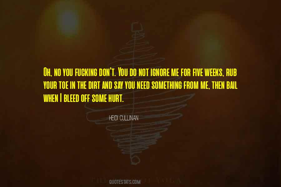 You Do Me I Do You Quotes #128751