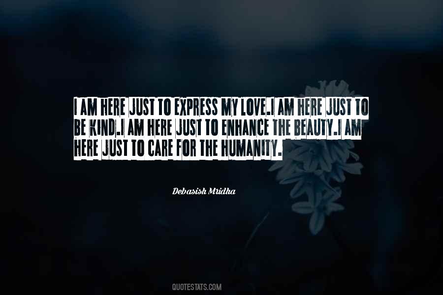 Care For Humanity Quotes #1298704