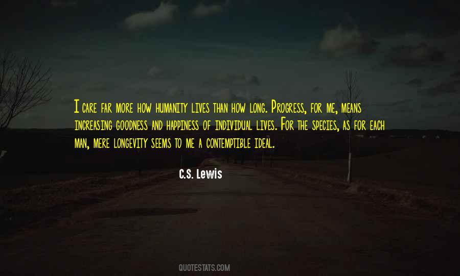 Care For Humanity Quotes #513093