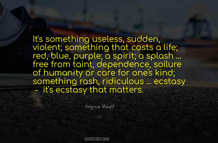 Care For Humanity Quotes #645929