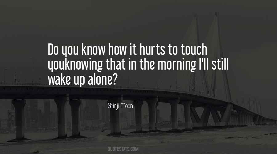 I Know I Love You Quotes #222354