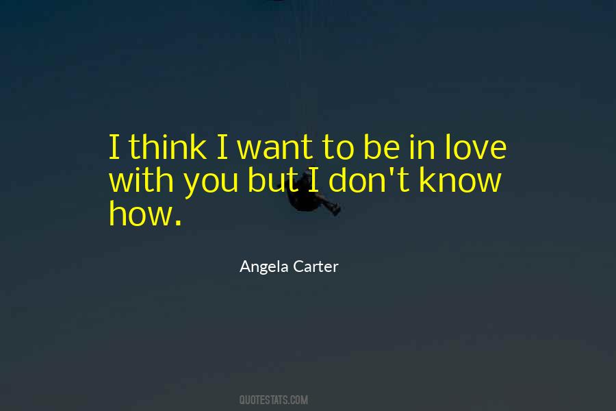 I Know I Love You Quotes #89685