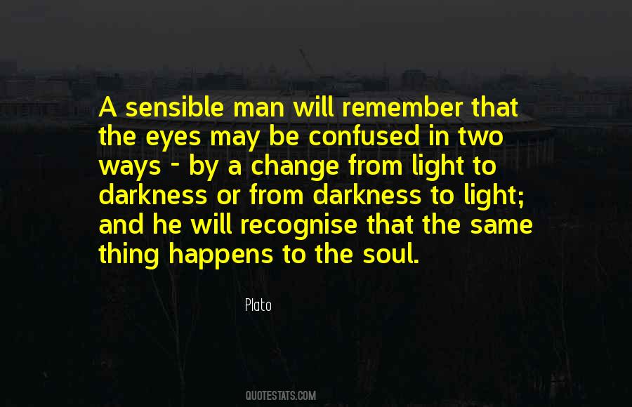 From Darkness To Light Quotes #1073310