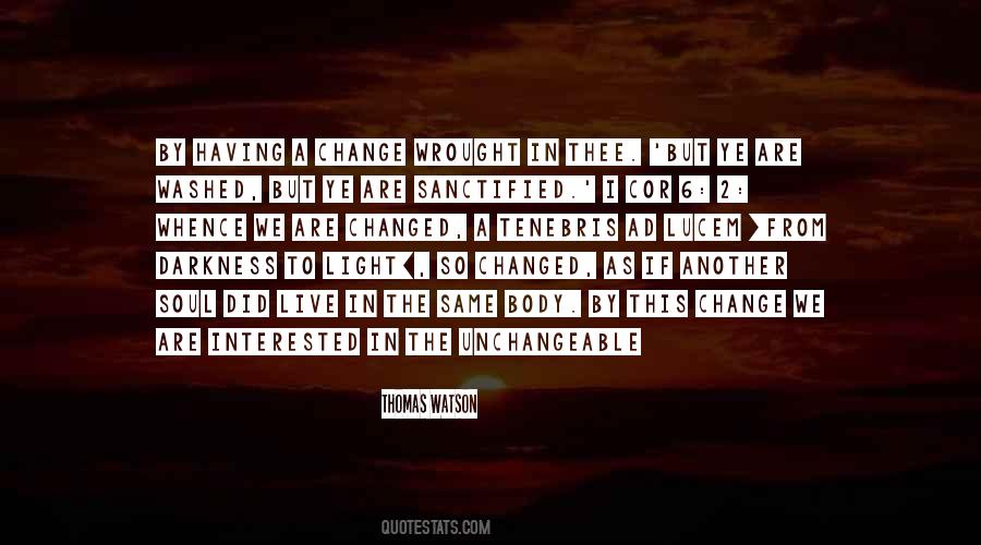 From Darkness To Light Quotes #1080581