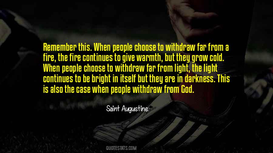 From Darkness To Light Quotes #1397492