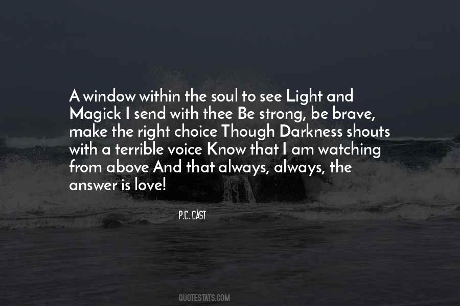 From Darkness To Light Quotes #1446163