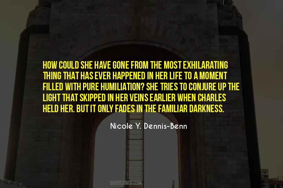 From Darkness To Light Quotes #1531458