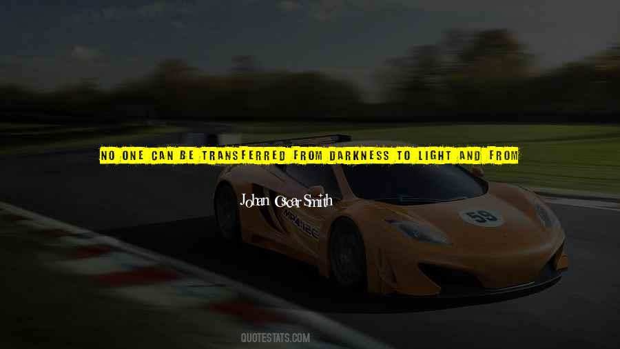 From Darkness To Light Quotes #1802272
