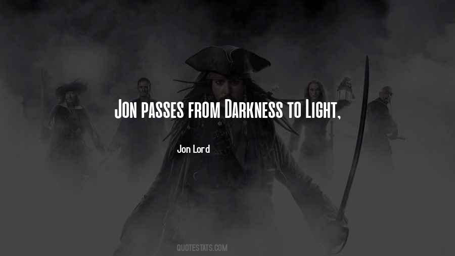 From Darkness To Light Quotes #248891