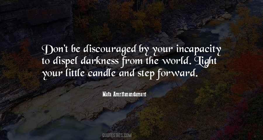 From Darkness To Light Quotes #490947