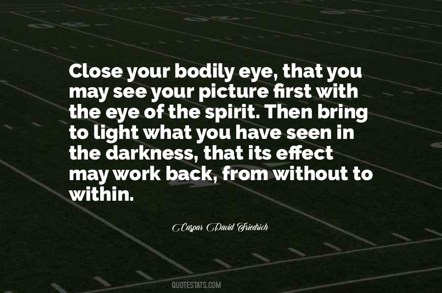 From Darkness To Light Quotes #556663
