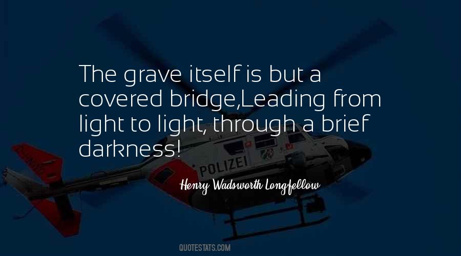 From Darkness To Light Quotes #722785