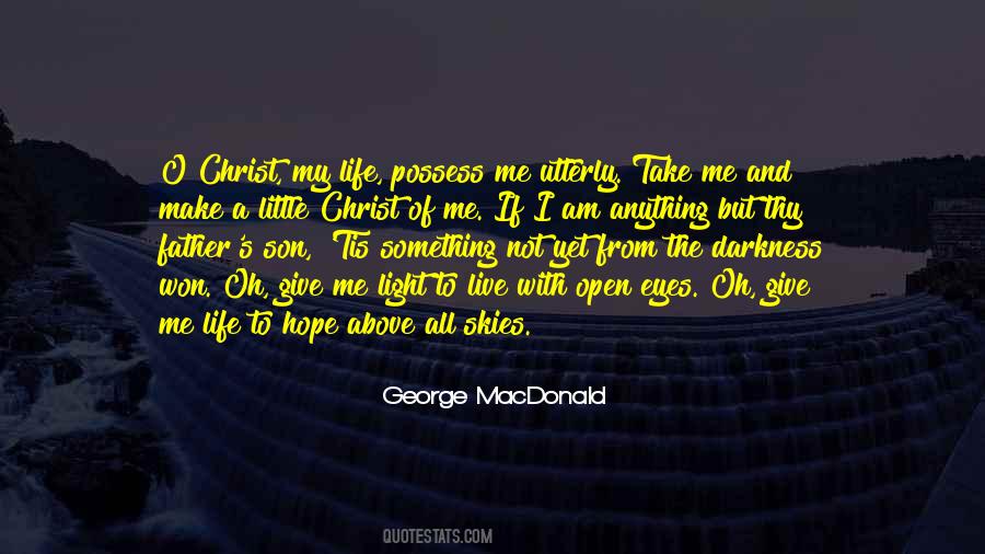 From Darkness To Light Quotes #807448
