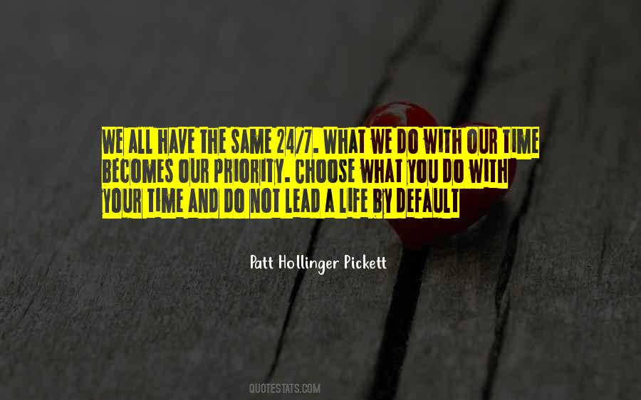 Choose Your Priority Quotes #1499475
