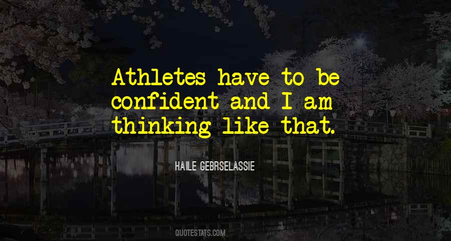 Gebrselassie Quotes #1739321