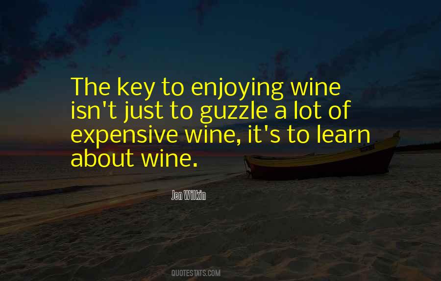 Enjoying Wine Quotes #824820