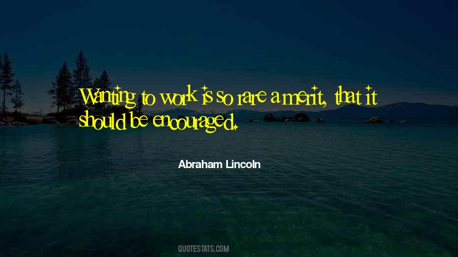 Wanting To Work Quotes #1028081