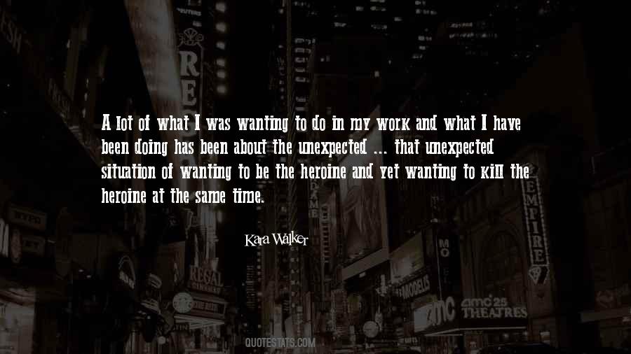 Wanting To Work Quotes #705954