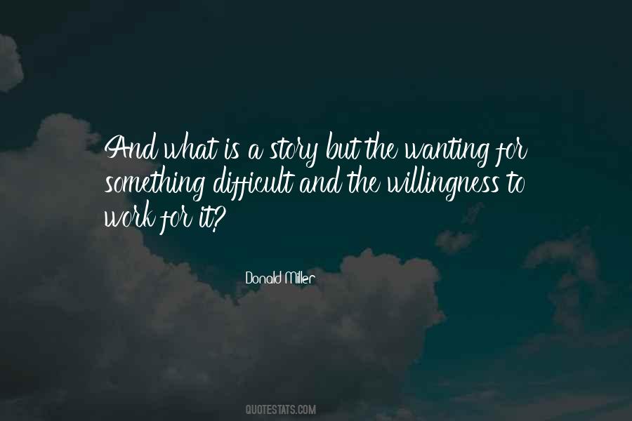 Wanting To Work Quotes #873330