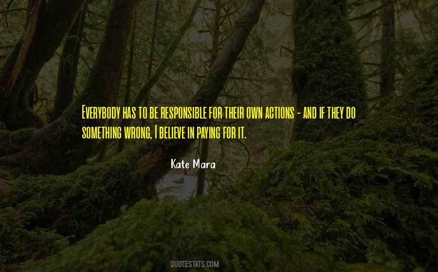 Believe In Actions Quotes #716973