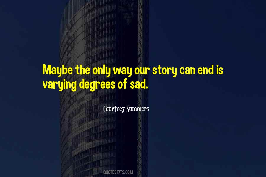 Sad End Quotes #1028615