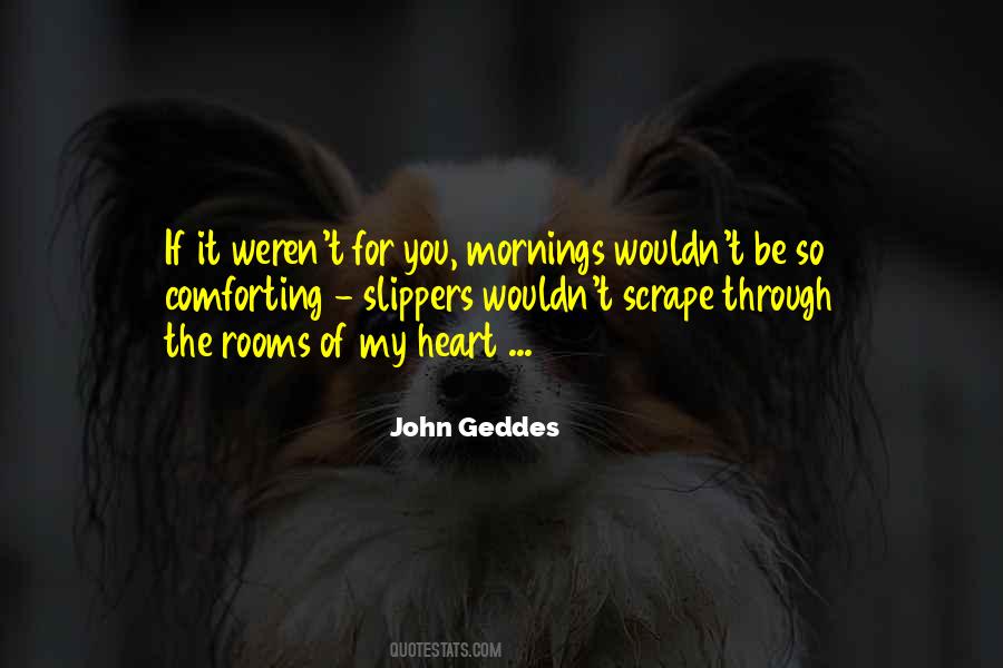 Geddes Quotes #84520