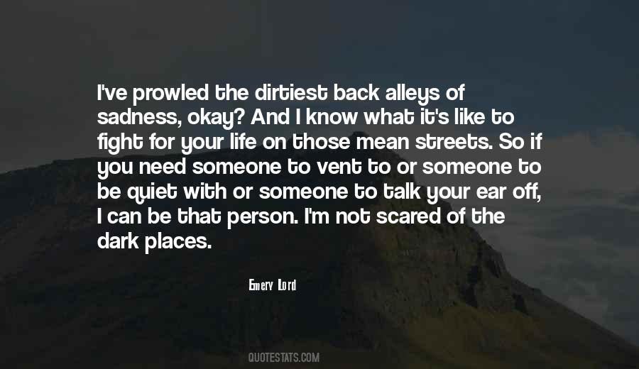 Okay To Not Know Quotes #1067937