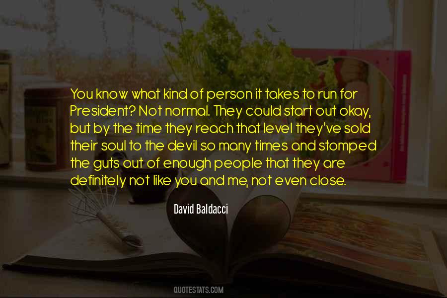 Okay To Not Know Quotes #1294056