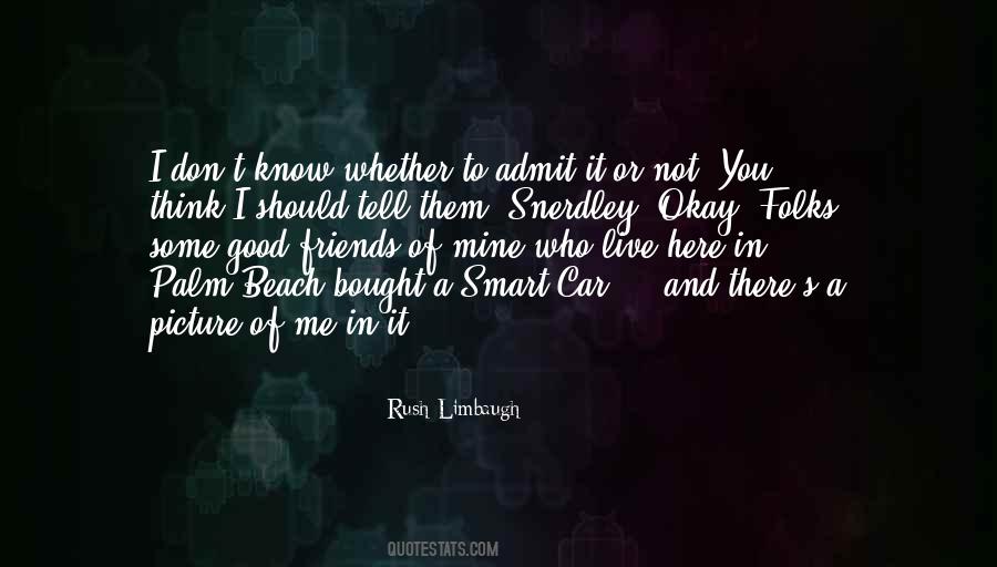 Okay To Not Know Quotes #1367135