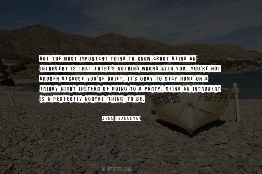 Okay To Not Know Quotes #1546545