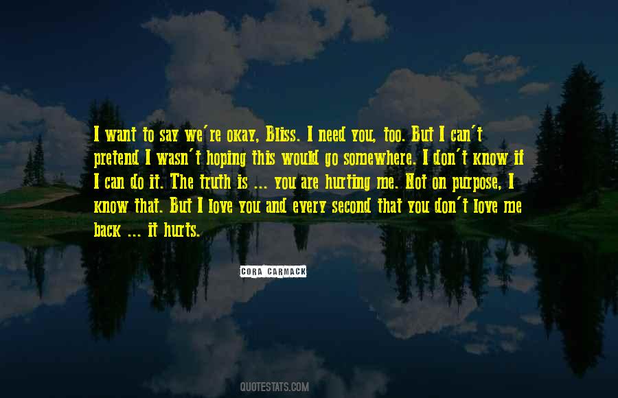 Okay To Not Know Quotes #1609674