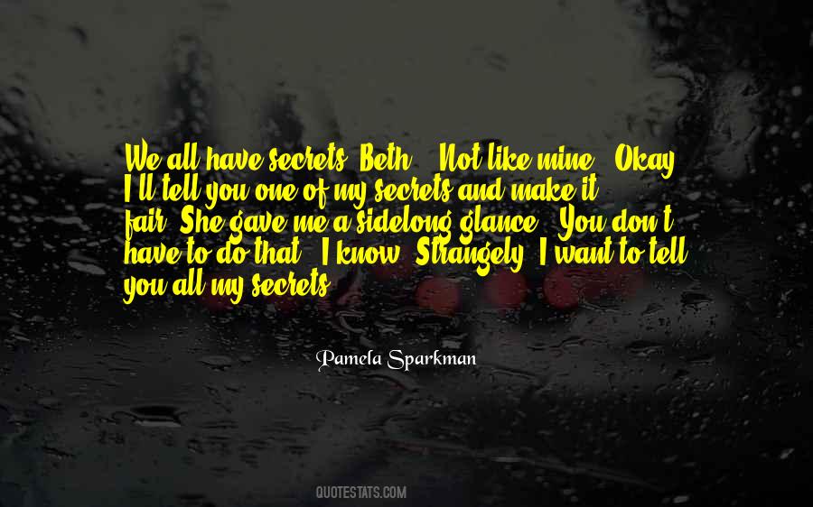 Okay To Not Know Quotes #321940