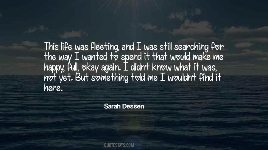 Okay To Not Know Quotes #610473
