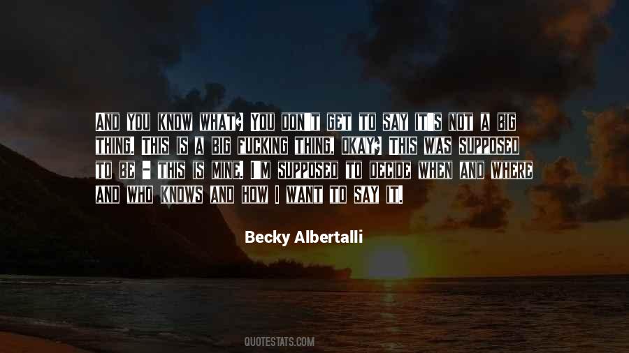 Okay To Not Know Quotes #828881