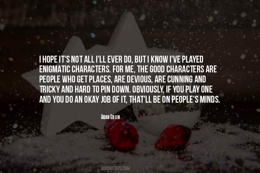 Okay To Not Know Quotes #882481