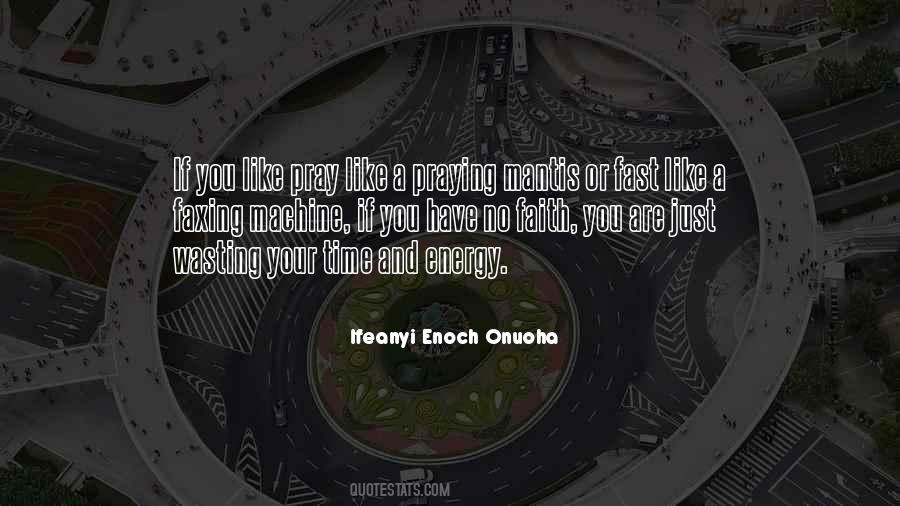 Faith And Time Quotes #1829396